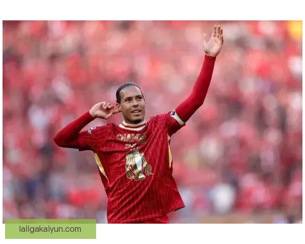 范戴克转会利物浦始末：球员状态回暖，助红军防线稳固