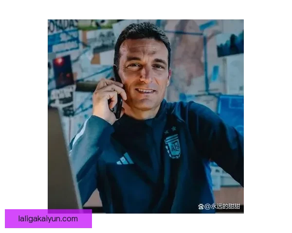 斯卡洛尼球队韧性持续提升，展现出强大的赛季竞争力和战斗精神